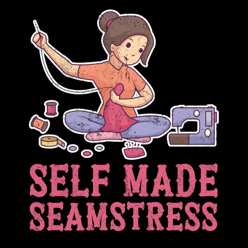 Self Made Seamstress