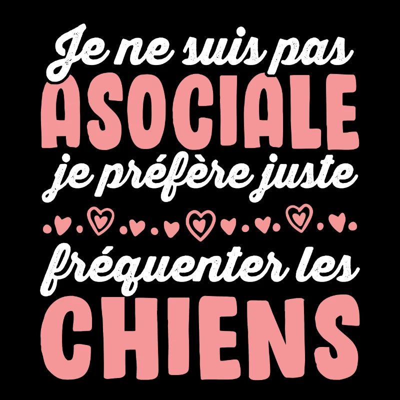 Je préfère juste fréquenter les chiens