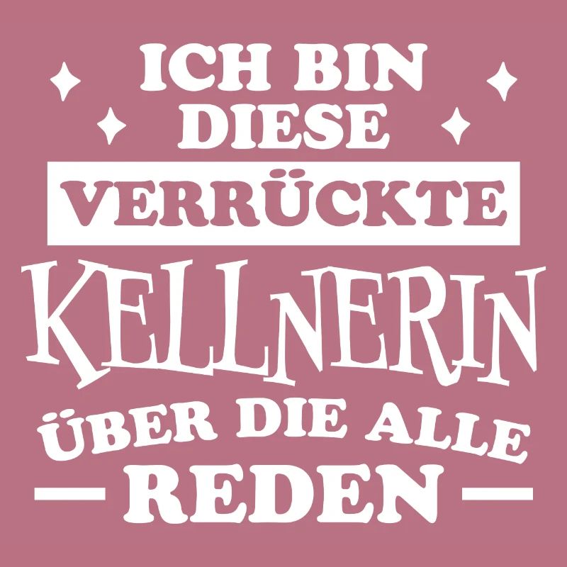 Kellnerin Spruch Kellner Beruf Kellnerin Geschenk