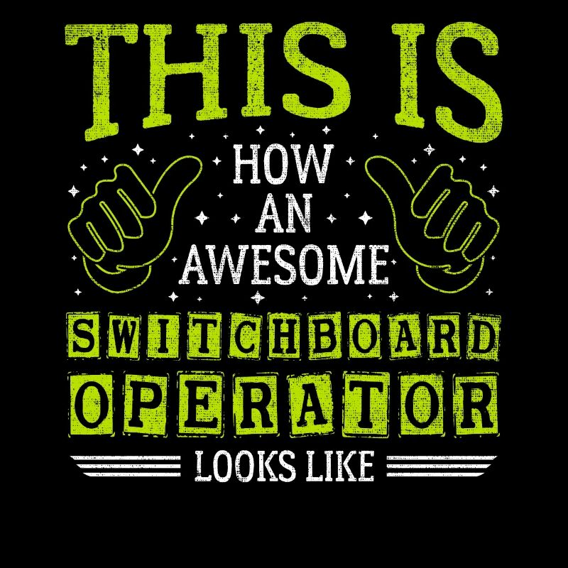 Lustiger Spruch Awesome Switchboard Operator