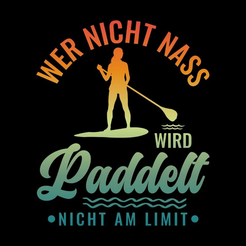 Wer nicht nass wird Paddelt nicht am Limit - SUP