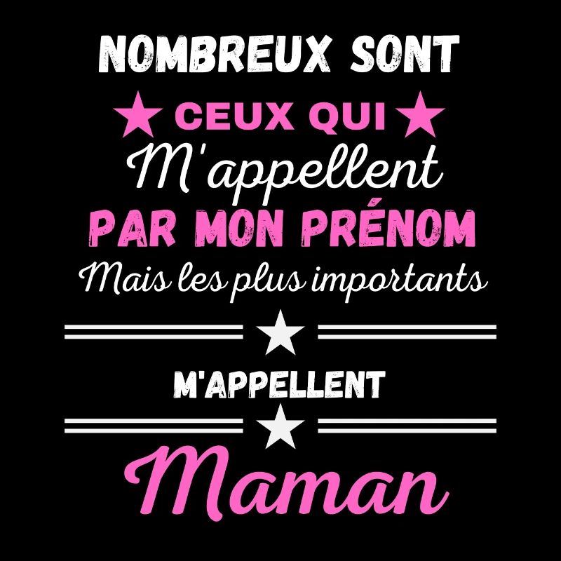 Plus Importants m'appellent maman