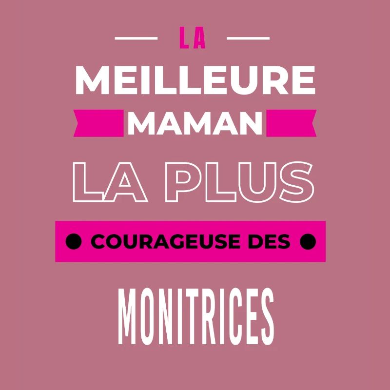 La meilleure maman plus courageuse des monitrices