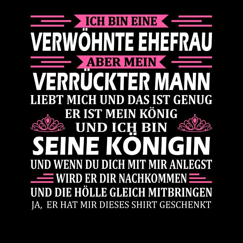 Frau Ehepartnerin Geschenk Verwöhnte Ehefrau Dame