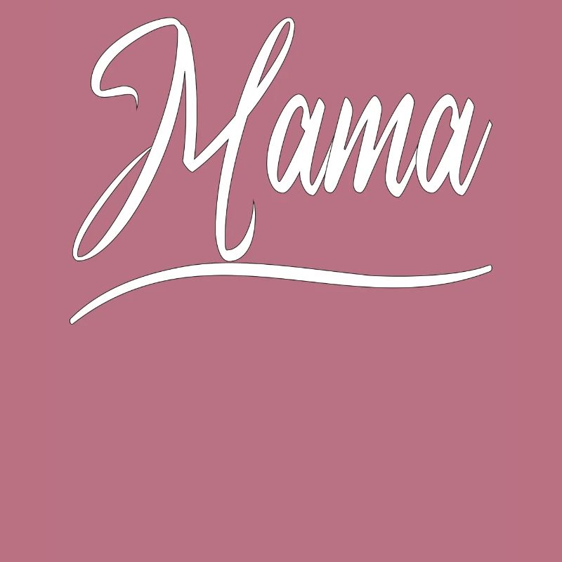 Mama Motiv | Muttertags- oder Geburtstagsgeschenk
