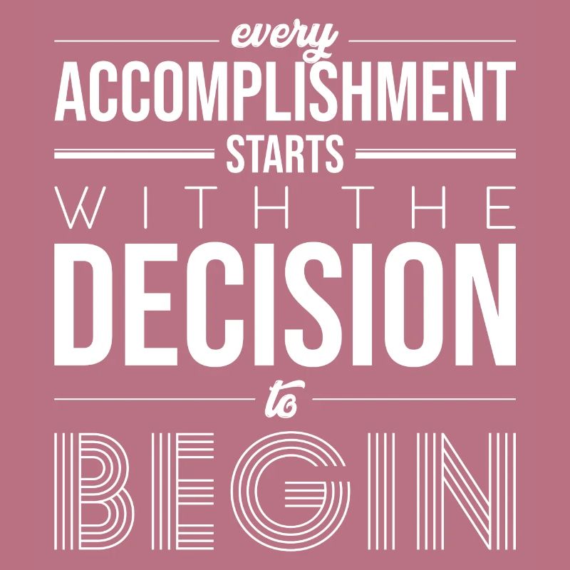 Begin with the Decision: Bold Typography