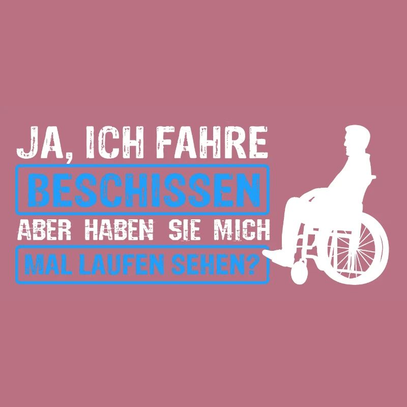Rollstuhlfahrer Rollstuhl Spruch Geschenkidee Roll