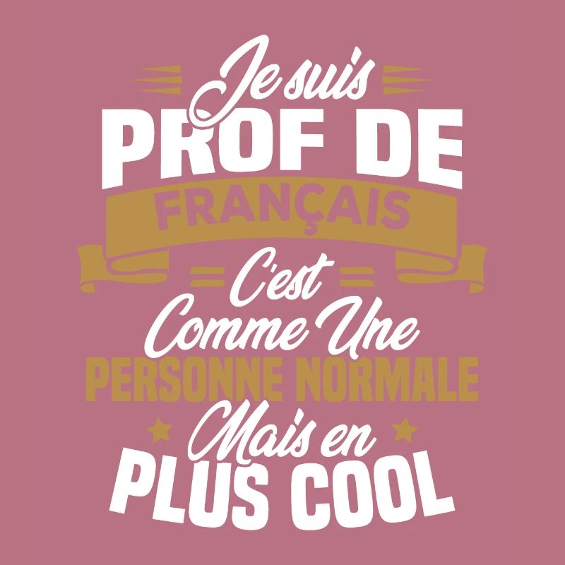 Je suis prof de français