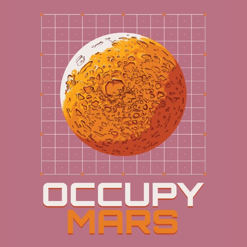 Occupy Mars Planet Universe