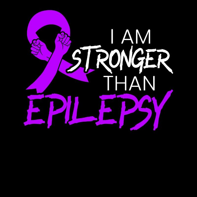 I am stronger than epilepsy epileptic
