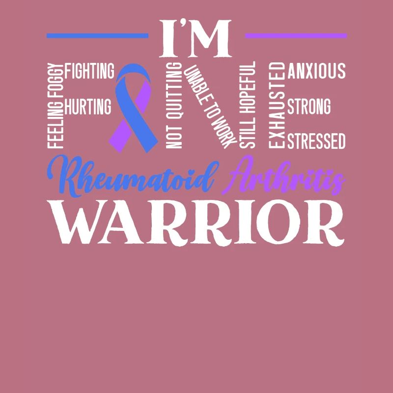 Rheumatoid Arthritis Warrior Autoimmune Disorder