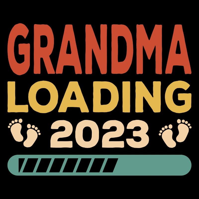 Grandma Loading 2023 Großmutter Oma Großmama