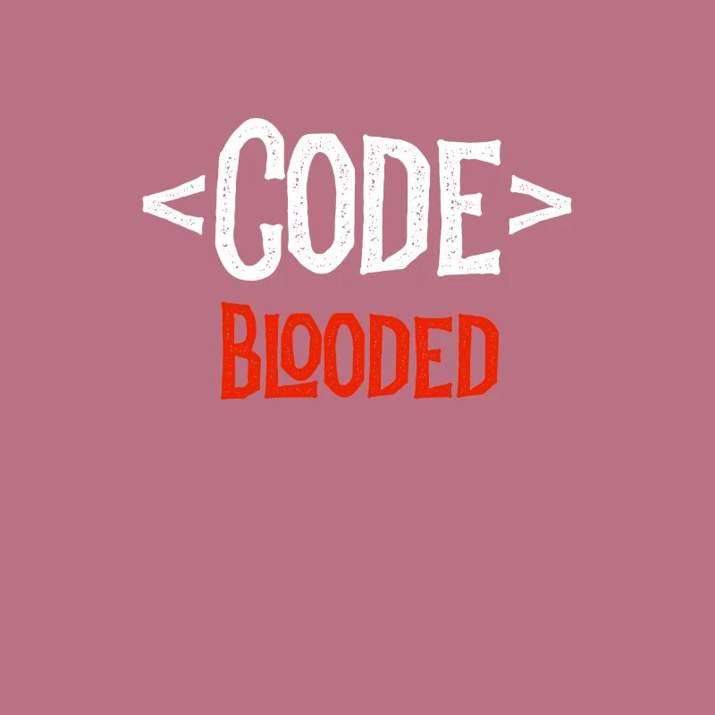 Chemise de développeur - Code Blooded - Coding Coder