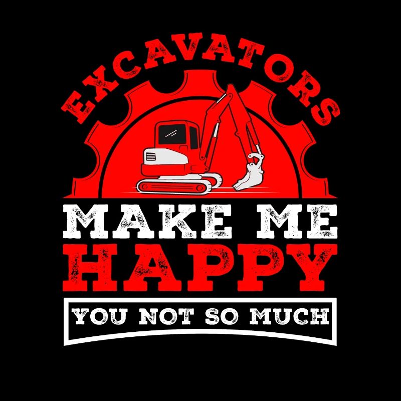 Baggerfahrer Bagger machen mich glücklich Spruch