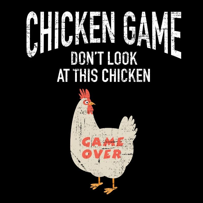 Chicken Game | Funny Joke Design