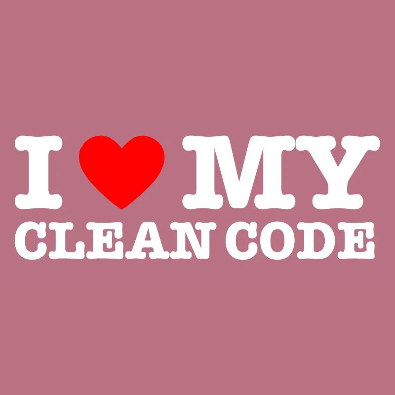 I Heart My Clean Code - Programmeur de cadeaux amusants