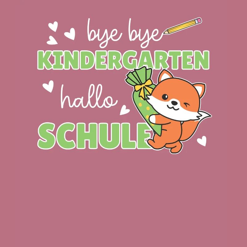 bye bye Kindergarten hallo Schule Fuchs