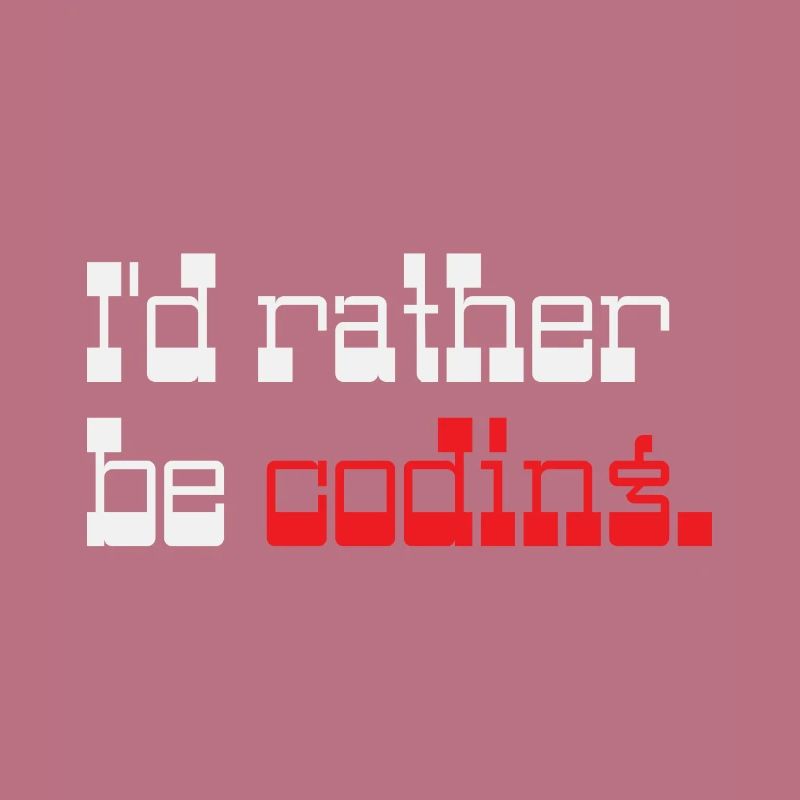 Je préfère coder Programmer Coder
