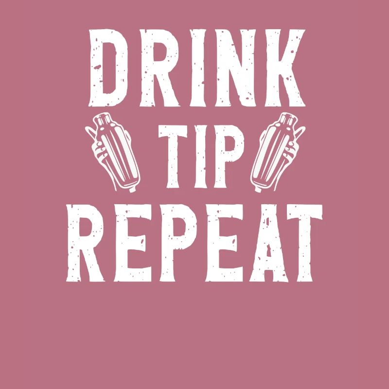 Drink Tip Repeat Bartender Barkeeper