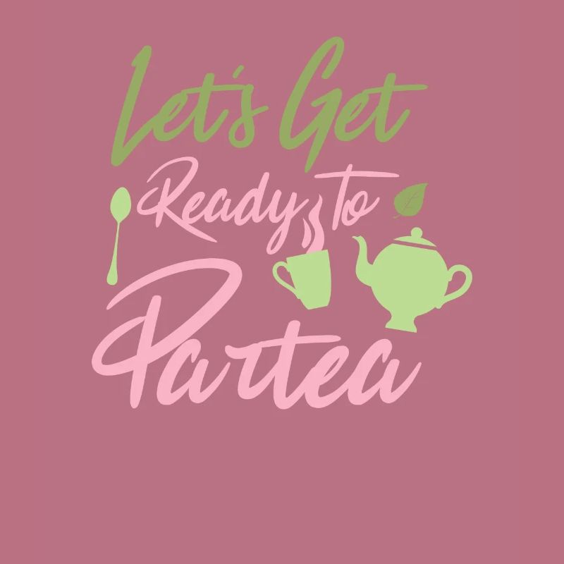 Let's get ready to par-tea