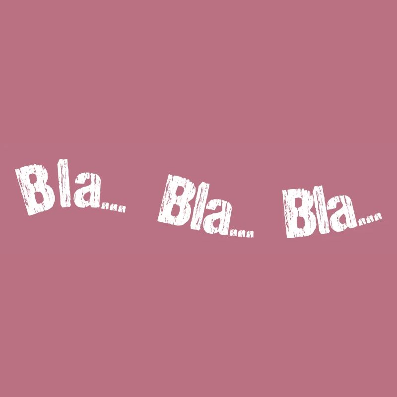 Bla bla bla