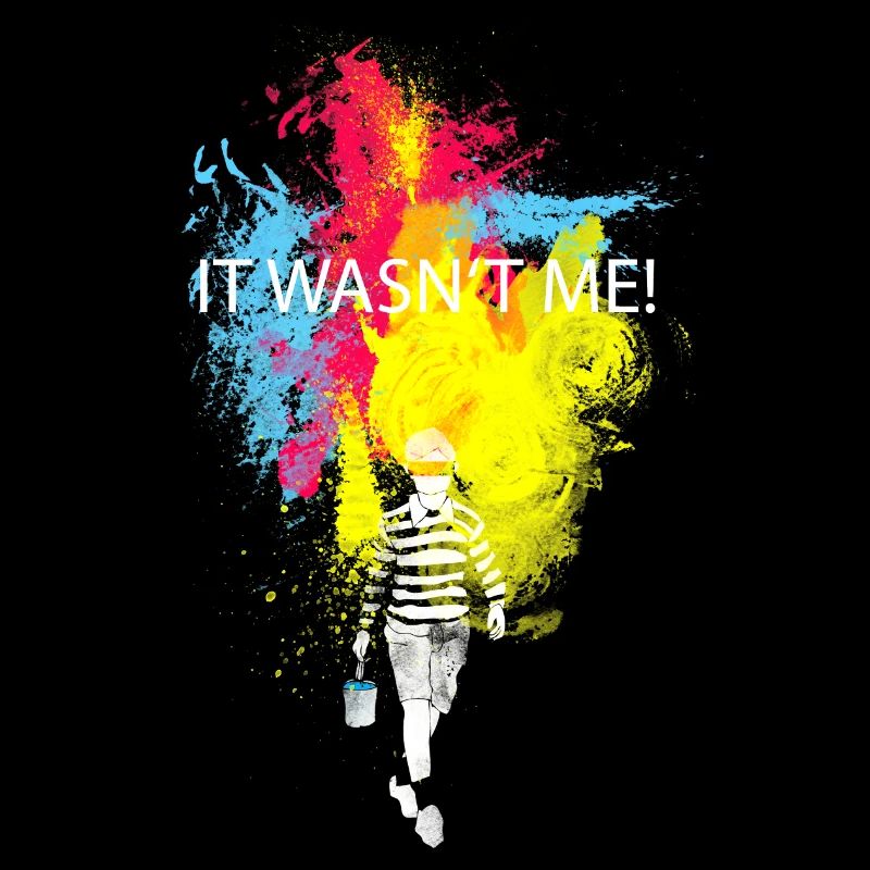 it wasn't me