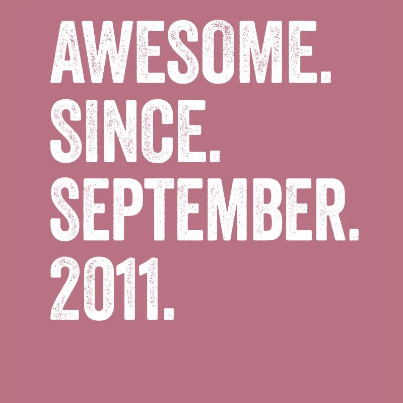 12 Years Old Awesome Since September 2011 12th