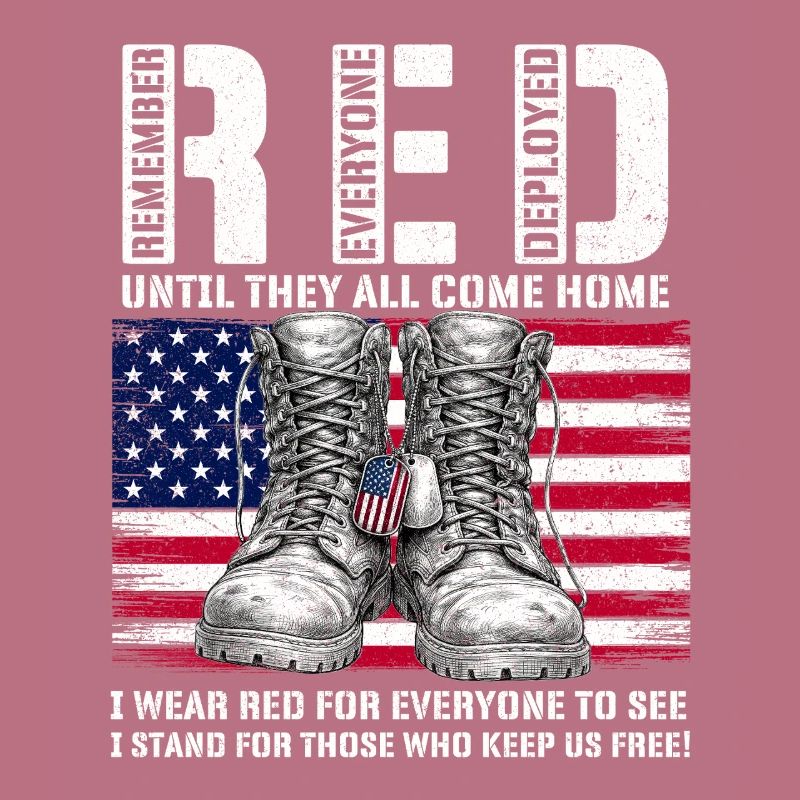 RED Friday Remember Everyone Deployed Home