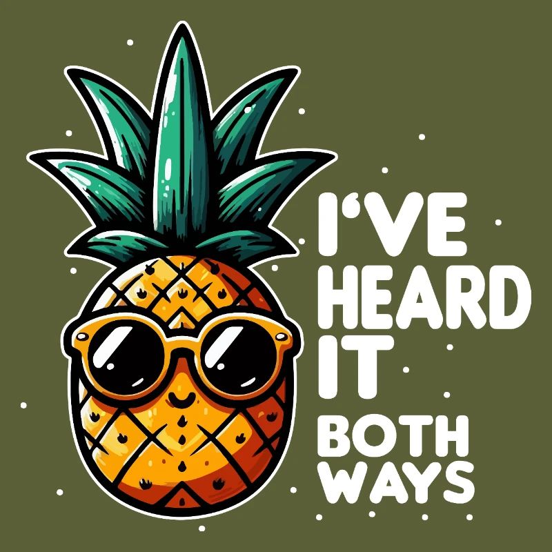 Pineapple Slogan Double Meaning