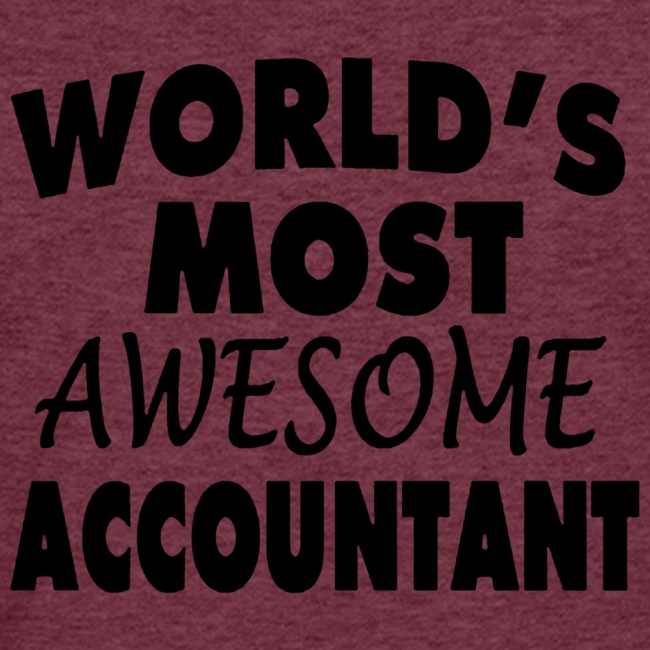 Black Design World s Most Awesome Accountant