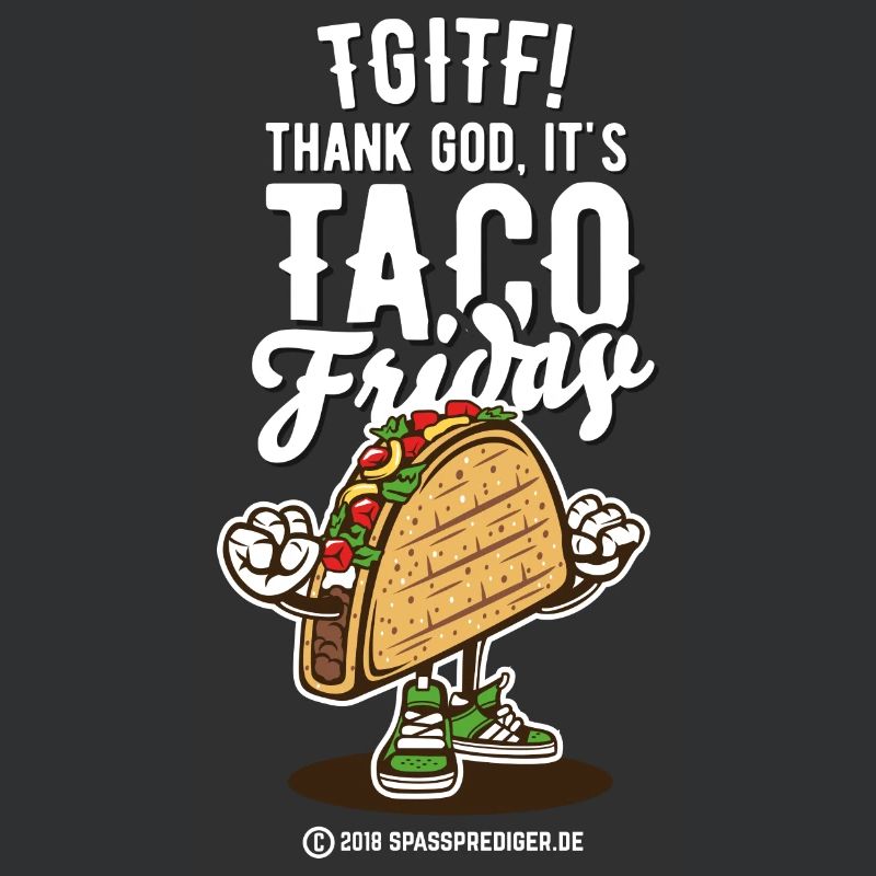 Taco Fredag Norge Saying TGITF