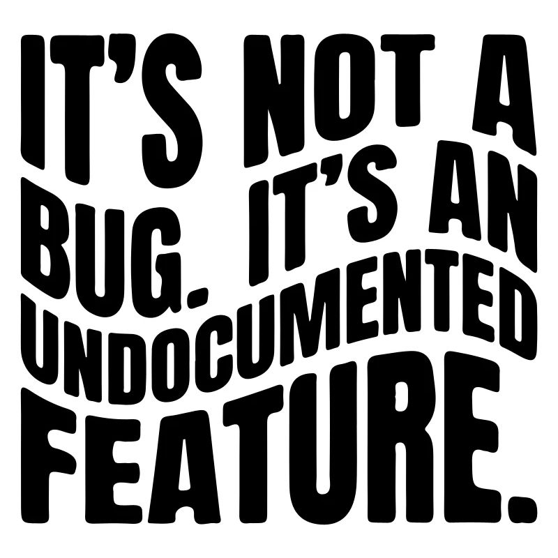 It's not a bug. It ́s an undocumented feature.