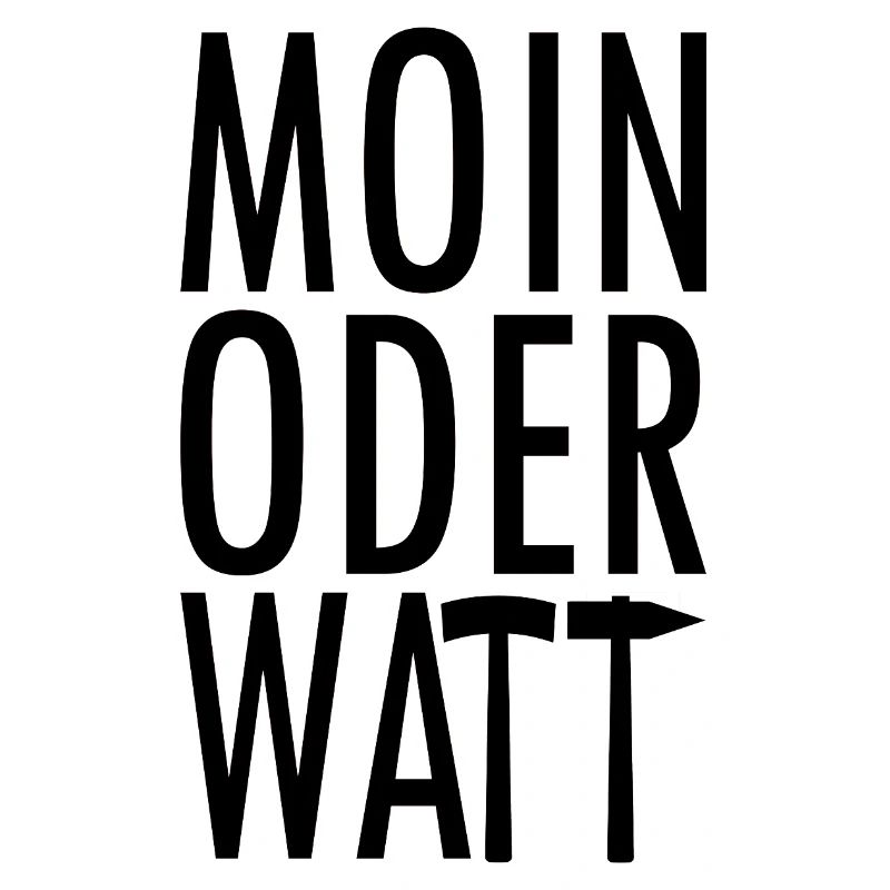 Moin oder Watt Ruhrpott