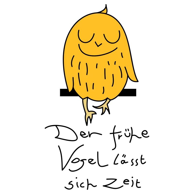 Früher Vogel lässt sich Zeit