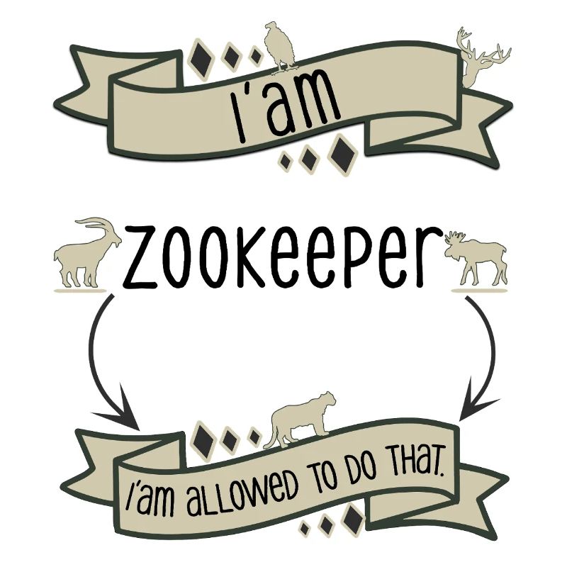 I'm a zookeeper, I'm allowed to do that.