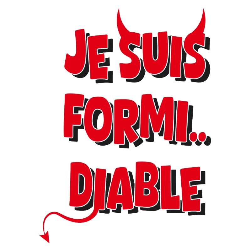 Je suis formidable Diable