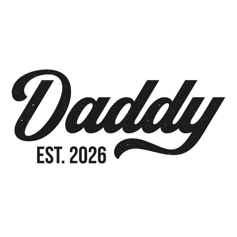 Daddy Est. 2026