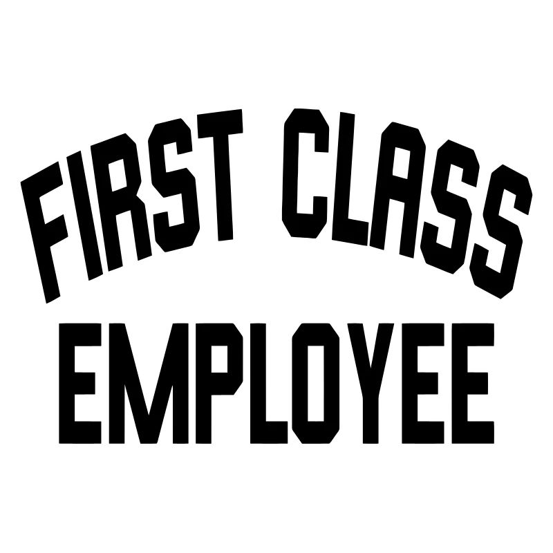 First Class Employee