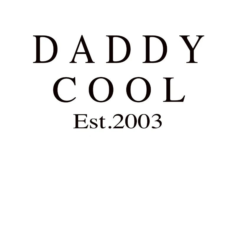 Daddy Cool est 2003