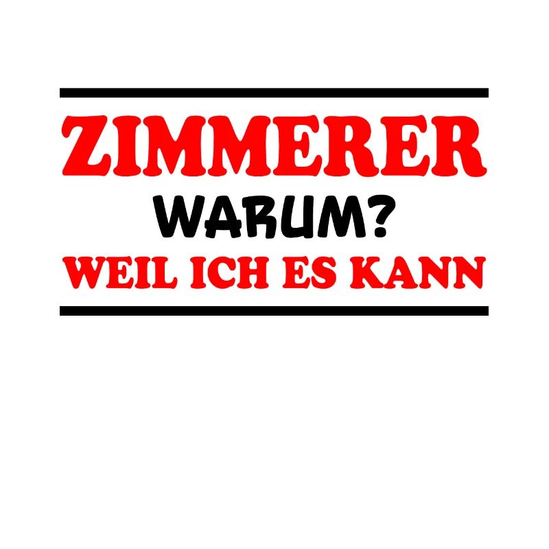 Zimmerer Spruch Zimmermann Witz Zimmerer Geschenk