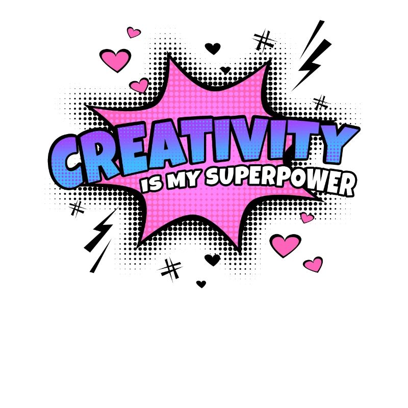 Creativity is my superpower trait