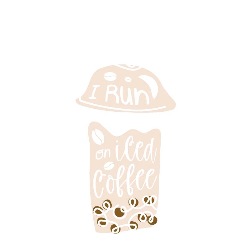 I run on iced coffee lover caffeine drinker