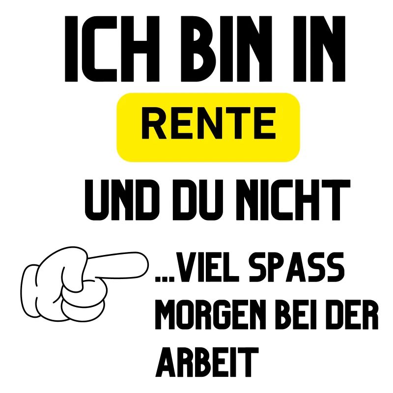 Ich bin in Rente