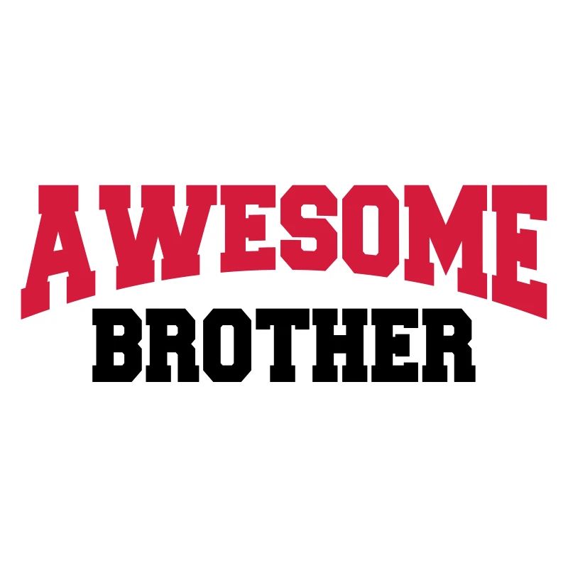 Awesome Brother