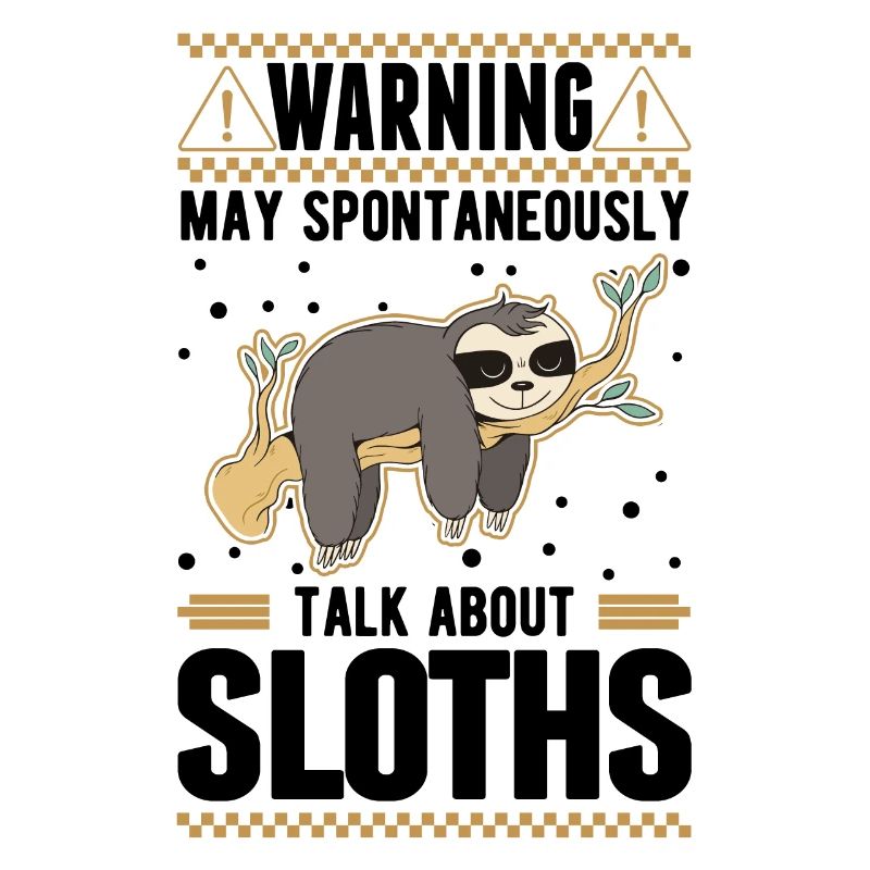 Warning Sloth Sloth
