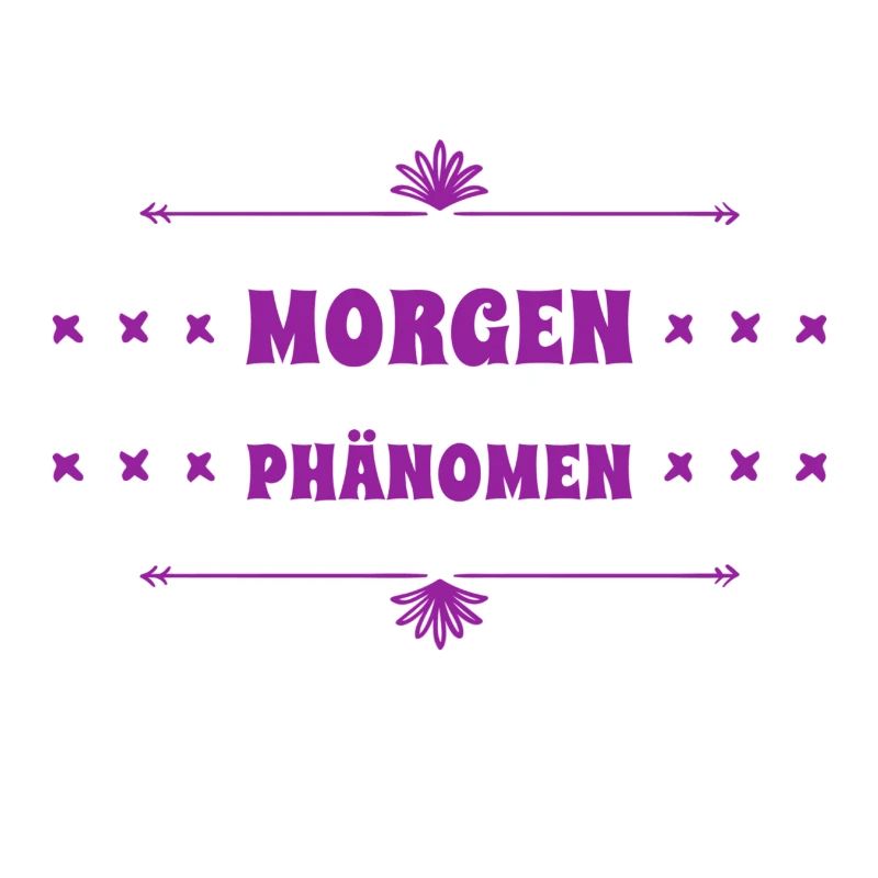vor dir steht ein Morgenphänomen