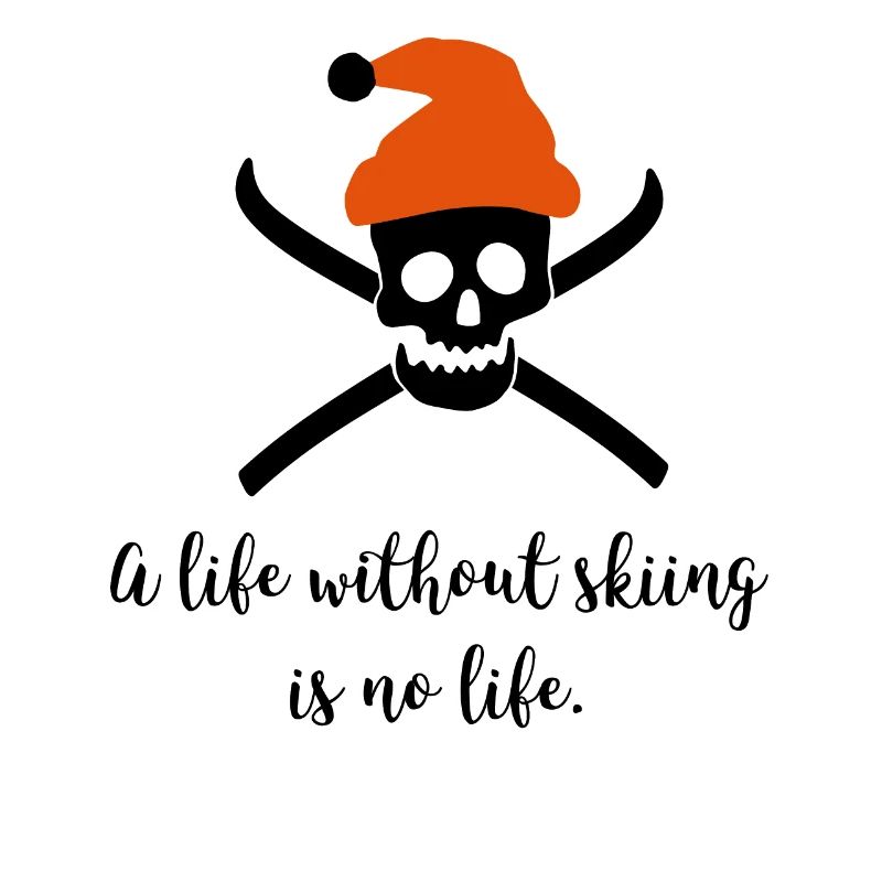 life without skiing