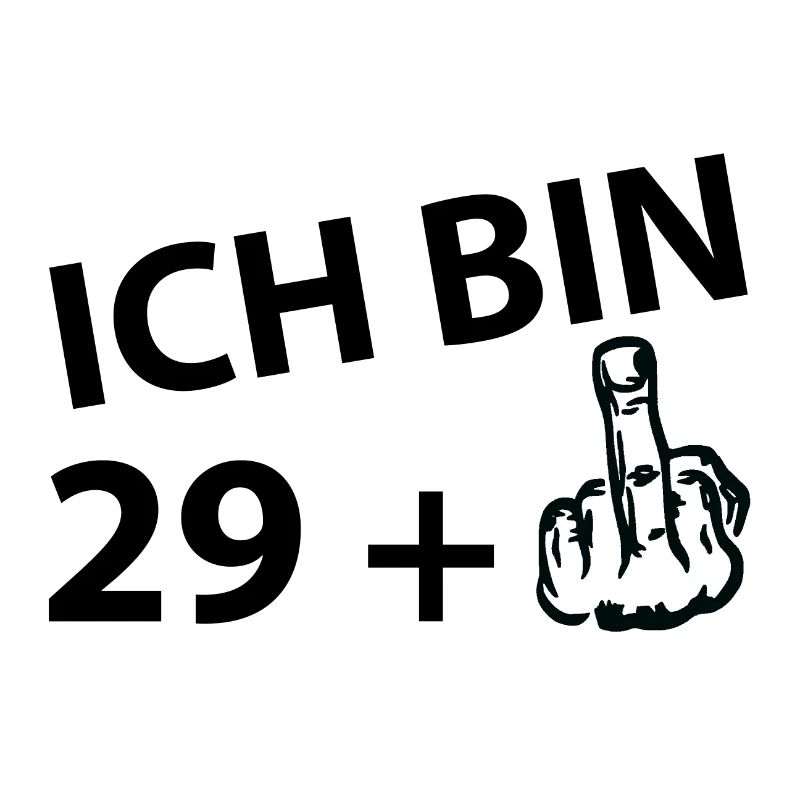 Ich bin 29 plus 1