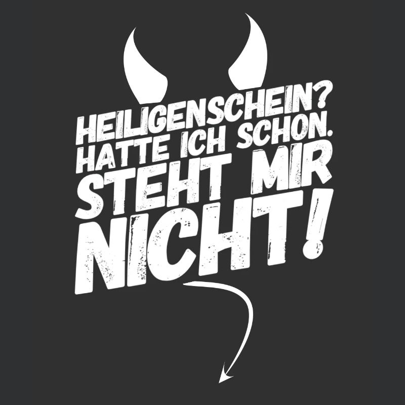 Heiligenschein Teufel Spruch