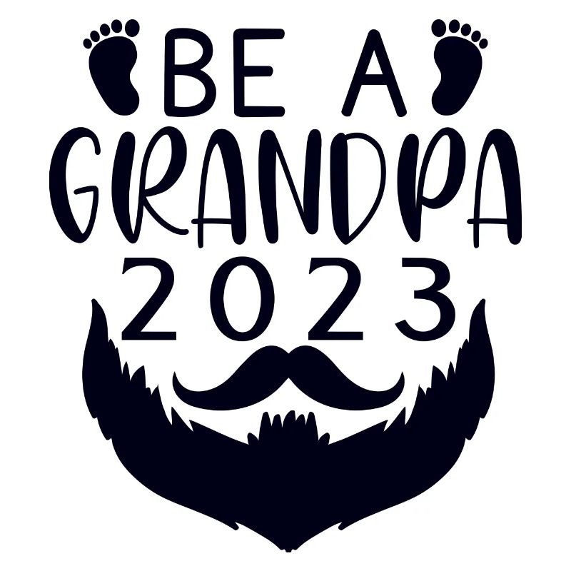 Werdender Opa 2023, 2023 werde ich Opa, 2023 Opa